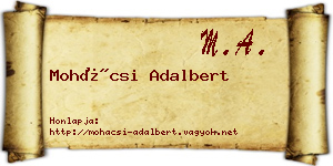 Mohácsi Adalbert névjegykártya